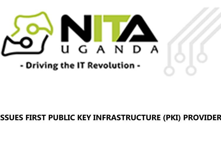 NITA-U Issues First Public Key Infrastructure (PKI) Provider License